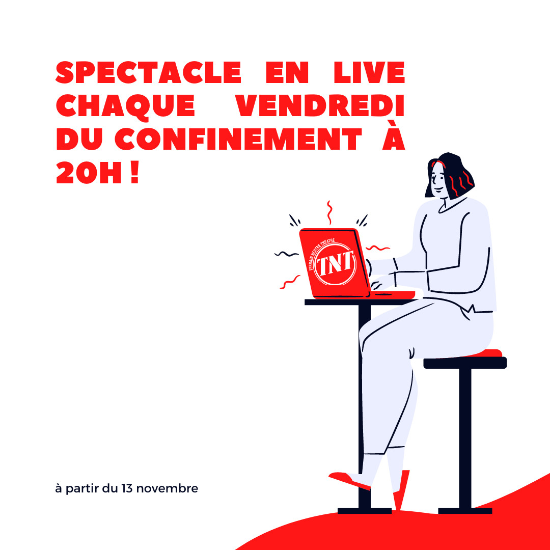 En direct des planches du TNT