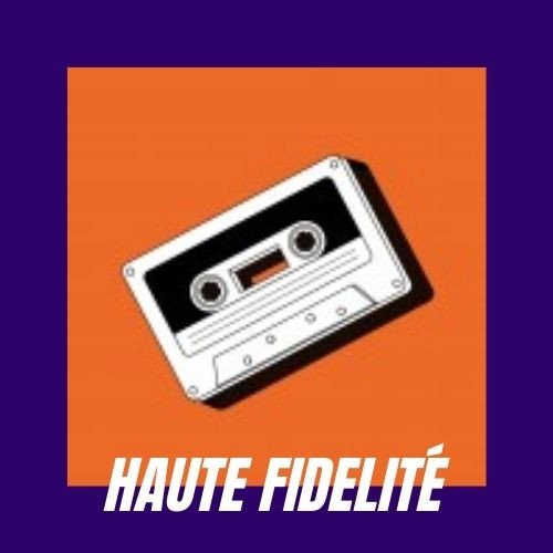 Haute Fidélité